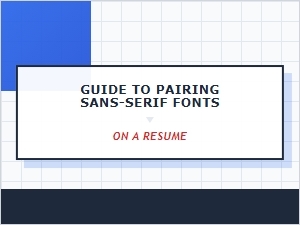 Mastering Sans-Serif Font Pairings for Your Resume
